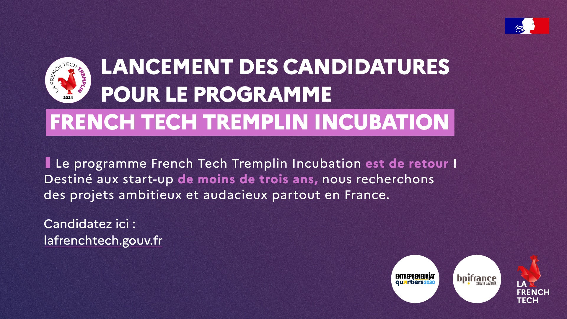Candidatez à la phase INCUBATION de French Tech Tremplin (1/1)