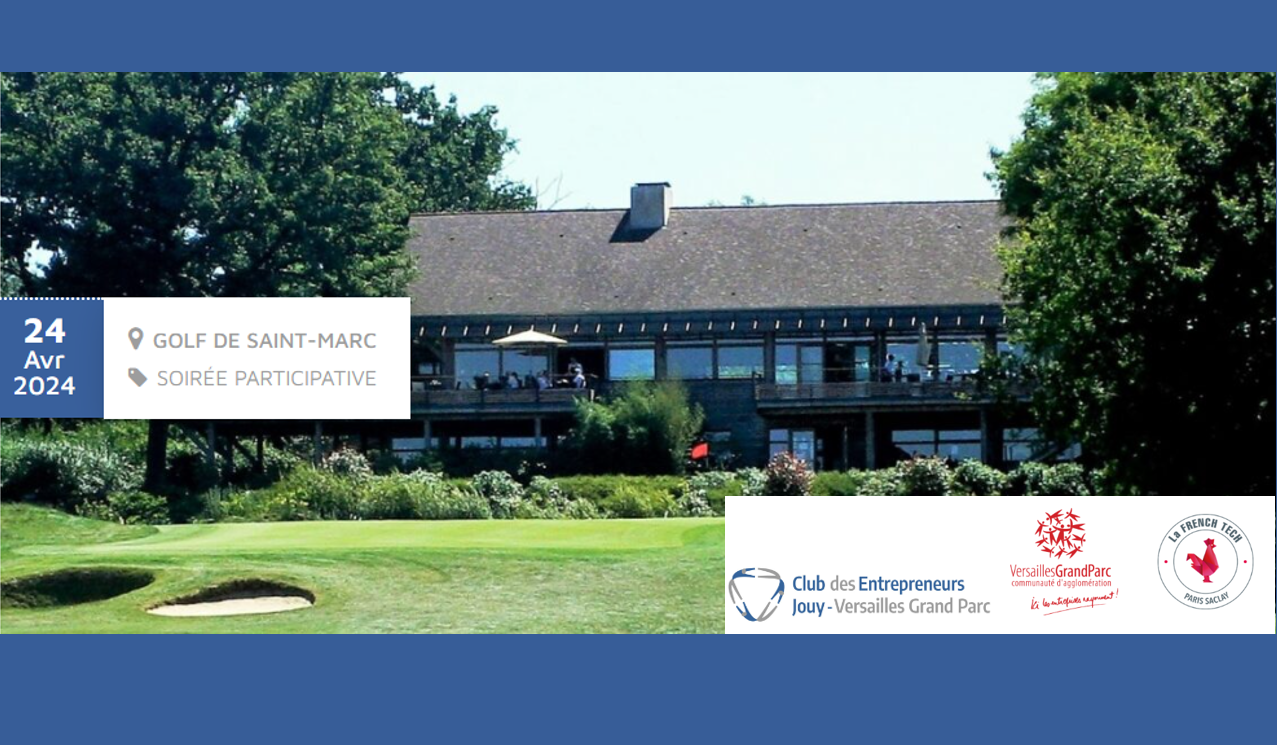 Rejoignez-nous à la soirée participative au golf de St-Marc à Jouy-en-Josas ! (1/1)
